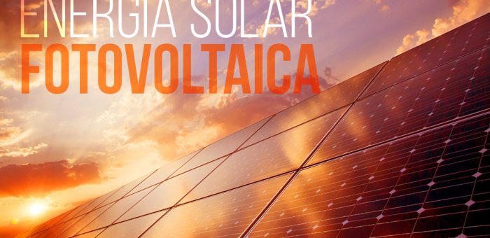 Energia Solar Fotovoltaica